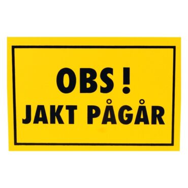 varningsskylt jakt